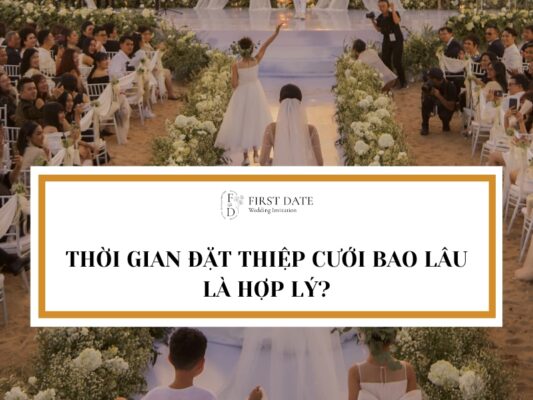 thời gian đặt thiệp cưới