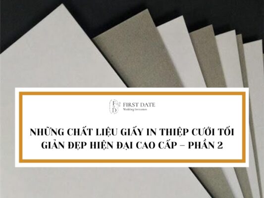 chất liệu giấy in thiệp cưới tối giản