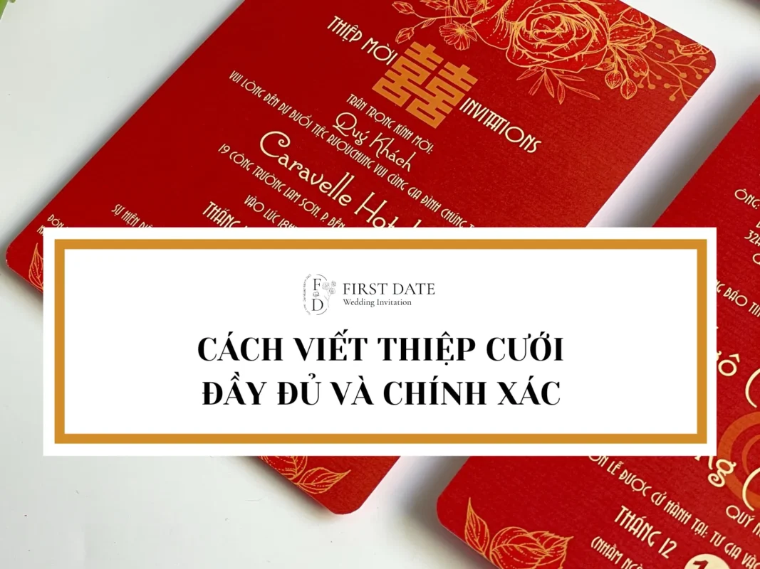 Cách viết thiệp cưới đầy đủ và chính xác