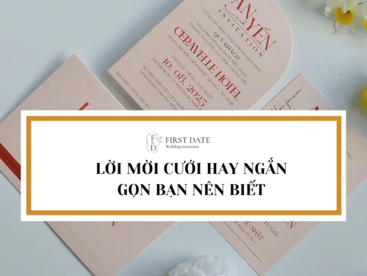 Lời mời cưới hay ngắn gọn