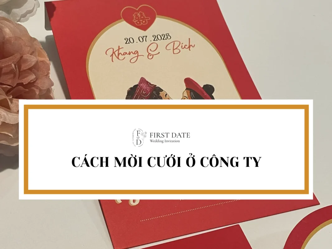 Cách mời cưới ở công ty