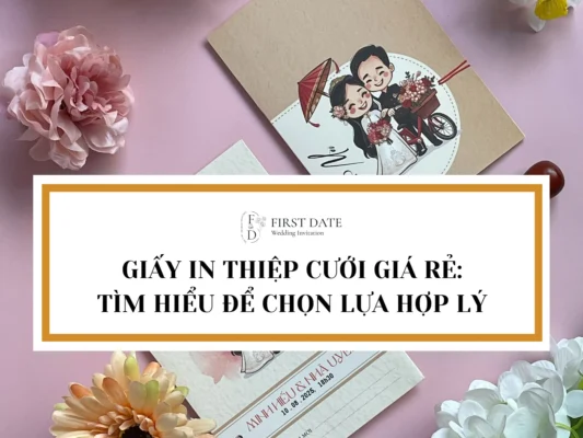 Giấy in thiệp cưới giá rẻ