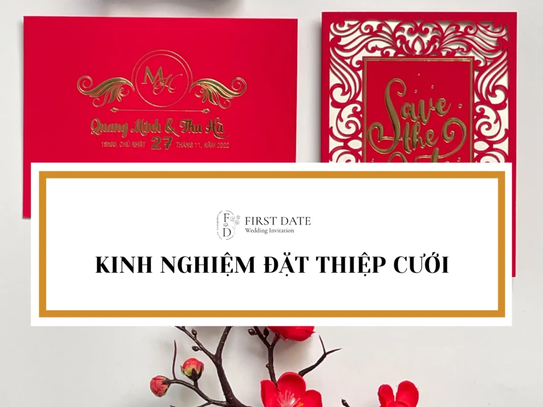 Kinh nghiệm đặt thiệp cưới