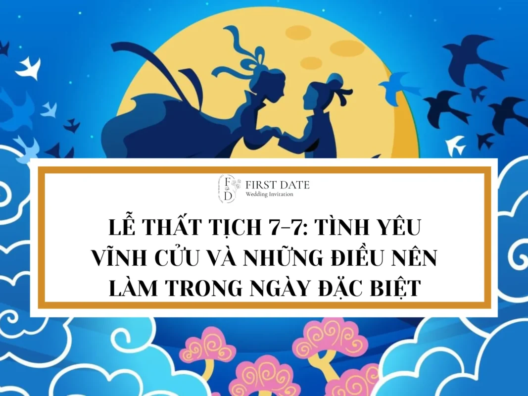 Lễ Thất Tịch 7-7