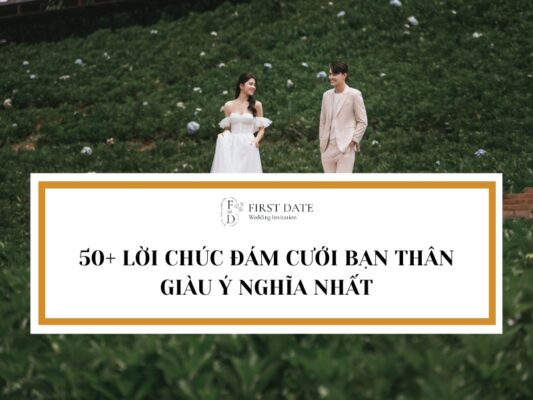 lời chúc đám cưới bạn thân