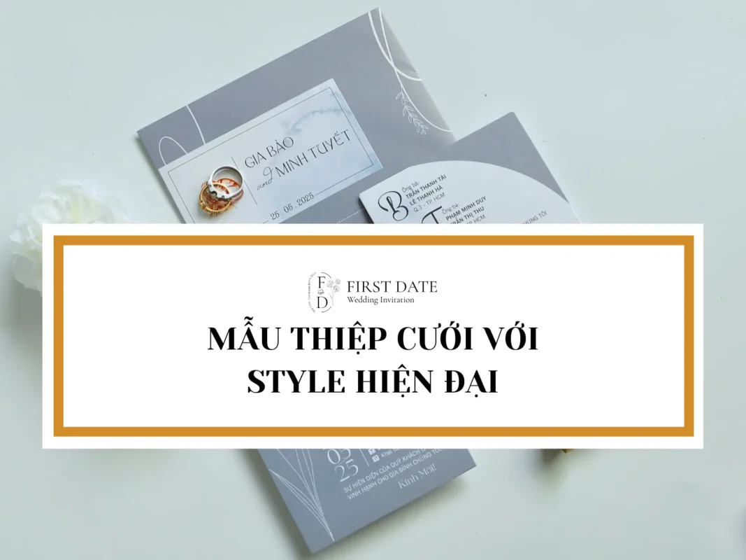 Mẫu thiệp cưới với style hiện đại